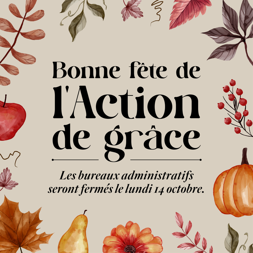 Horaire du congé de l'Action de grâce